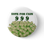 999,Vote for Cain_ buttons