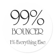99% Bouncer Round Sticker
