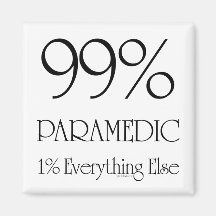 99% Paramedic Refrigerator Magnets