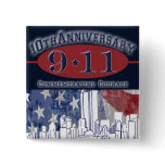 9-11 10th Anniversary Commemorating Courage Button