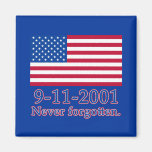 9-11-2001 Never Forgotten Tshirts, Buttons Refrigerator Magnet