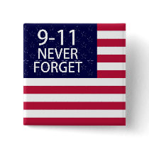 9-11 never forget pinback button