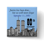 9-11 Tenth Anniversary Buttons
