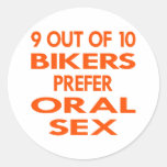 9 Out Of 10 Bikers Prefer Oral Sex Sticker