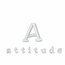 "A", a t t i t u d e