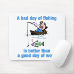A Bad Day of Fishing mousepads