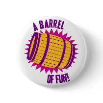 A Barrel Of Fun!