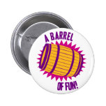 A Barrel Of Fun! Pins