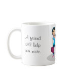 A best friend will help you hide the body mug