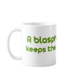 A blasphemy a day coffee mugs