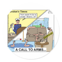 A Call To Arms Funny Cards Mugs Tees Gifts Sticker
