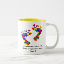 A child with Autism will leave footprints......... Coffee Mug