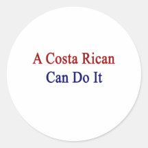 A Costa Rican Can Do It Sticker
