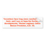 a crazy prediction! bumper sticker