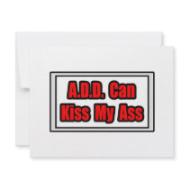 A.D.D. Can Kiss My Ass