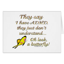 A.D.H.D. Butterfly Humour