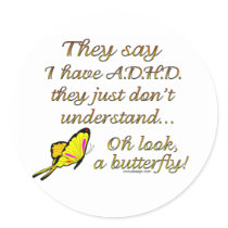 A.D.H.D. Butterfly Humour