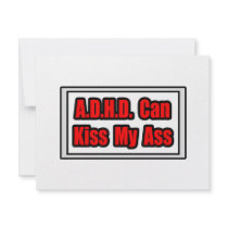 A.D.H.D. Can Kiss My Ass