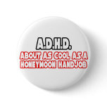 A.D.H.D...Not Cool