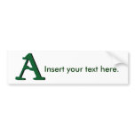 A (dark green) Monogram Bumper Sticker bumper stickers