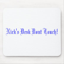 A Desk Pad For Peoples Name That Is Nick. Mouse Pad