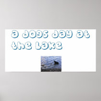 A Dog's Day At The Lake Posters