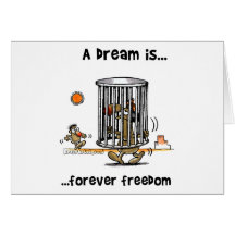 A Dream Is... Forever Freedom Greeting Card