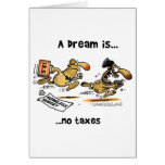 A Dream Is... No Taxes