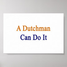 A Dutchman Can Do It Poster