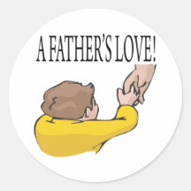 A Fathers Love Round Sticker