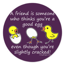 A friend is someone stickers