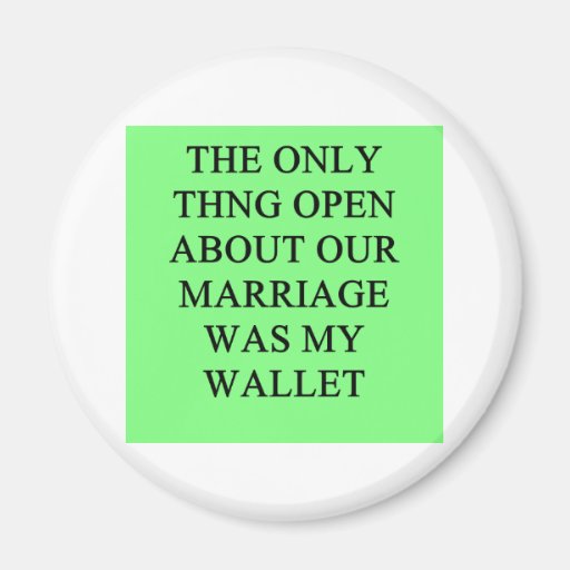 a funny divorce  joke for men magnet
