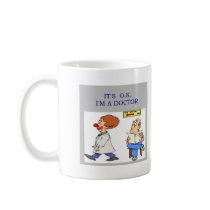 a funny doctor joke coffee mugs