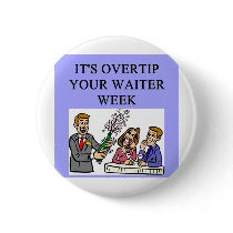 a funny waiter joke button