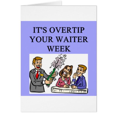 a funny waiter joke card by jimbuf