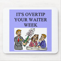 a funny waiter joke mousepads