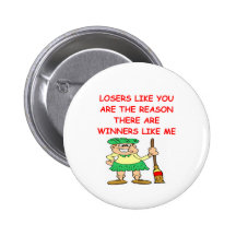 a funny winners and losers joke buttons