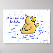 A Good Day For Ducks (3 of 3) Posters