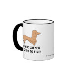 A Good/Hard Wiener is Hard/Good to Find Mug L.H.