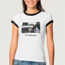 A Great Comeback! t-shirts