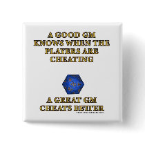 A Great DM Cheats Better