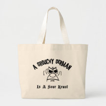 A Grouchy German Is A Sour Kraut Canvas Bag
