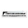 A gun is like a beer cooler bumper sticker