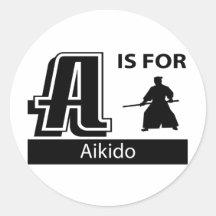 A Is For Aikido Round Sticker
