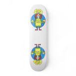 A Job You Love Skateboard