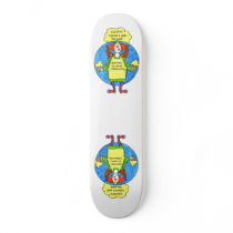 A Job You Love Skateboard