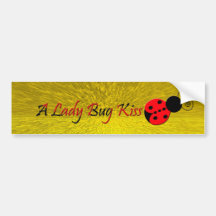 A lady bug kiss bumper sticker