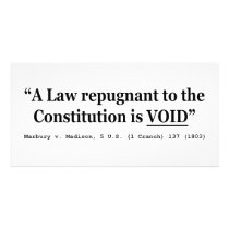 A Law Repugnant To The Constitution Is Void Photo Cards