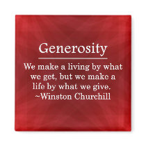 A Life of Generosity Refrigerator Magnets