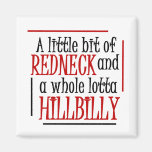 A little Bit Redneck Magnets